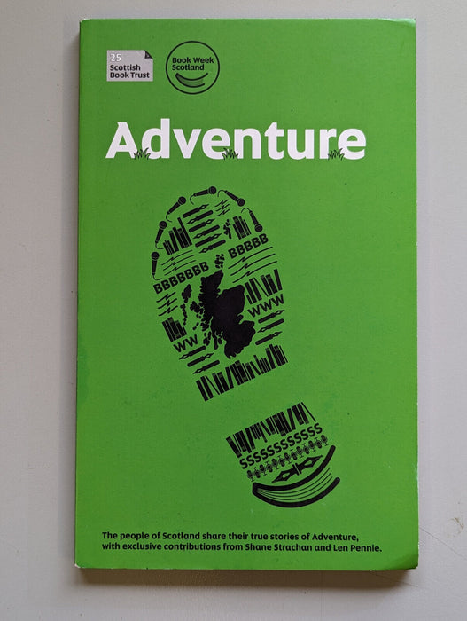 Shane Strachan Len Pennie - Adventure Scottish Book Trust 25 Week Scotland New