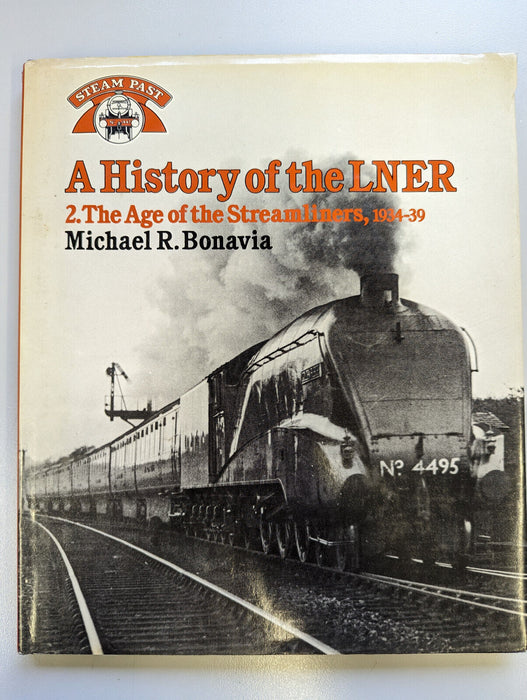 A History of the LNER by Michael R. Bonavia - Hardcover