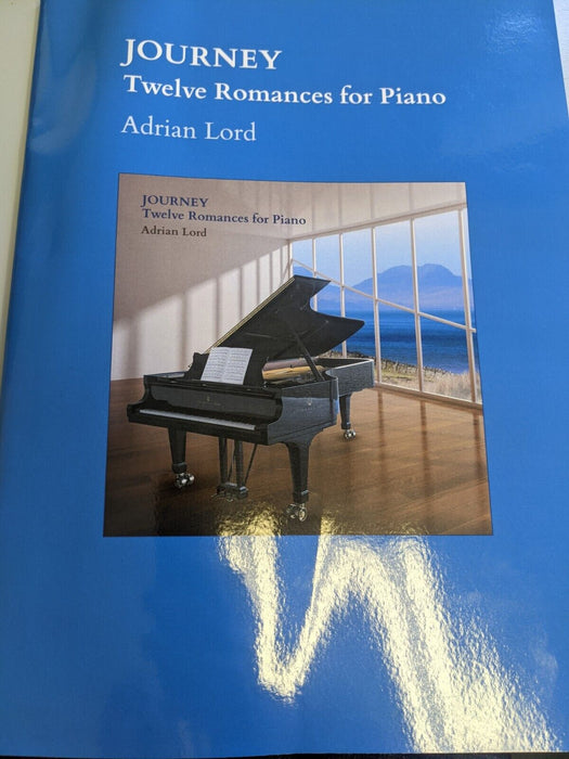 Adrian Lord : Adrian Lord: Journey - Twelve Romances for Piano CD (2016)