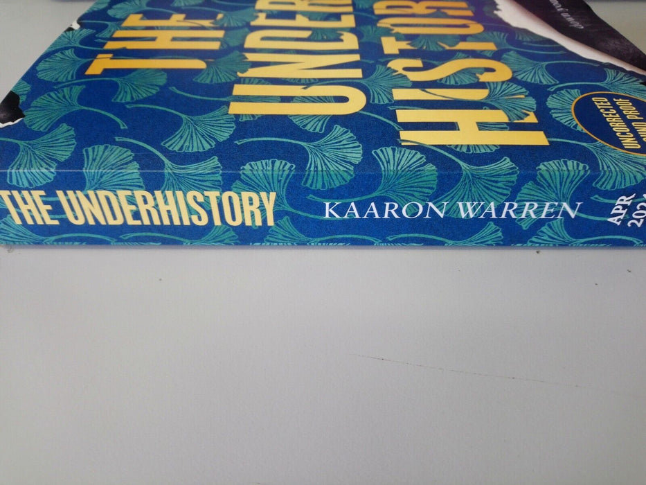 The Underhistory by Kaaron Warren - Uncorrected Bound Proof