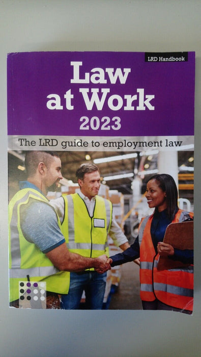 Law At Work 2023 LRD Handbook - The LRD Guide To Employment Law