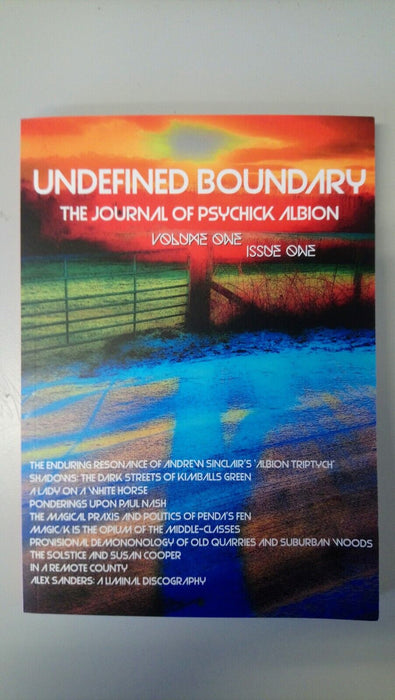 Undefined Boundary: The Journal of Psychick Albion Volume 1 Issue 1