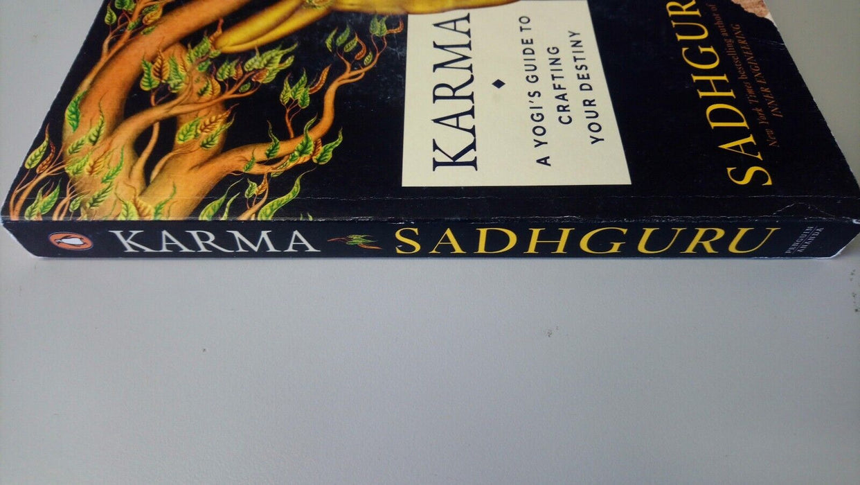 Karma A Yogi's Guide to Crafting Your Destiny SADHGURU