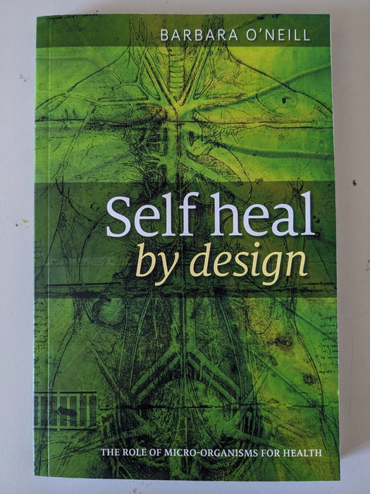 Self Heal By Design by Barbara O'Neill