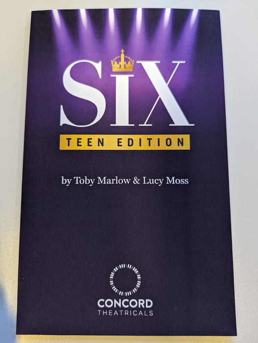 Six: Teen Edition by Toby Marlow & Lucy Moss Paperback